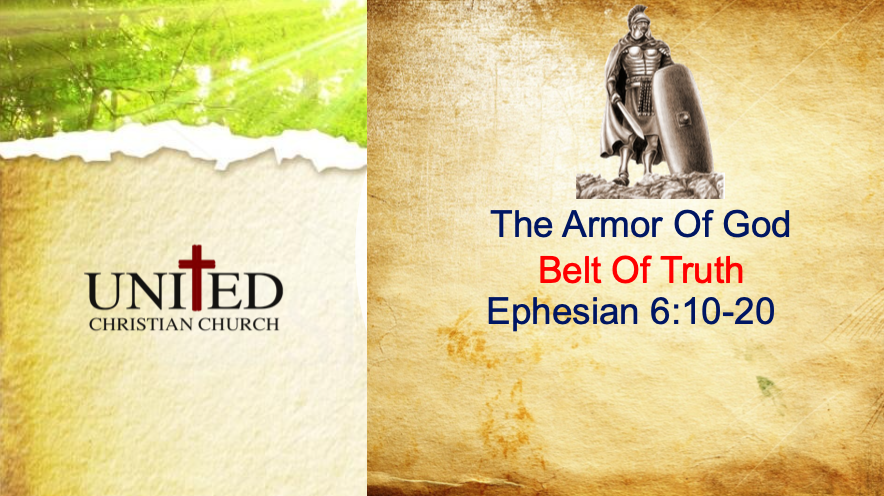 The Armor Of God Belt Of Truth – May 31, 2020