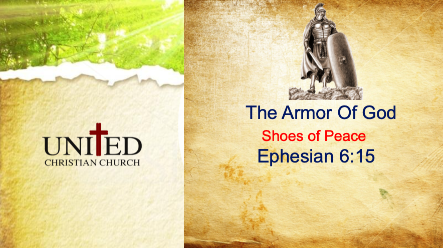 The Armor Of God: Shoes of Peace – June 14, 2020