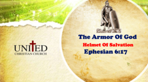 The Armor Of God: Helmet Of Salvation The Armor Of God: Helmet Of Salvation