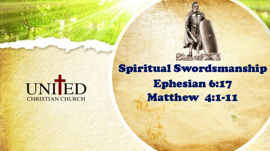 The Armor Of God: Spiritual Swordsmanship – July 12, 2020